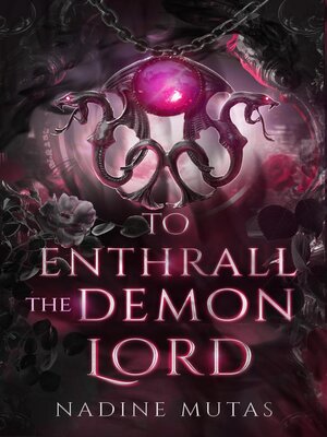 cover image of To Enthrall the Demon Lord